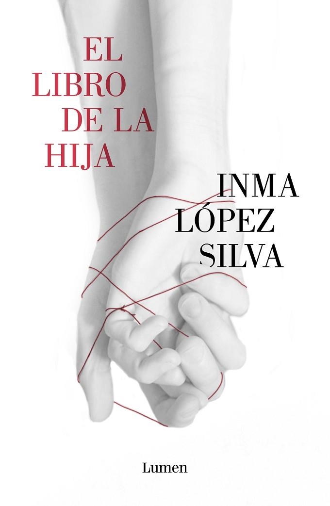 LIBRO DE LA HIJA, EL | 9788426406477 | LÓPEZ SILVA, INMA | Llibreria La Gralla | Librería online de Granollers