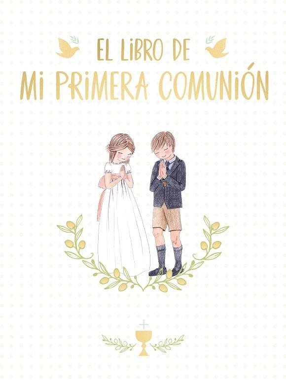 LIBRO DE MI PRIMERA COMUNIÓN, EL | 9788417736675 | RONDA, MAGELA | Llibreria La Gralla | Librería online de Granollers