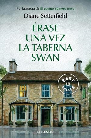 ÉRASE UNA VEZ LA TABERNA SWAN | 9788466350129 | SETTERFIELD, DIANE | Llibreria La Gralla | Librería online de Granollers