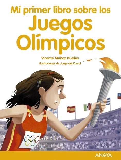 MI PRIMER LIBRO SOBRE LOS JUEGOS OLÍMPICOS | 9788469865712 | MUÑOZ PUELLES, VICENTE | Llibreria La Gralla | Librería online de Granollers