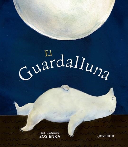 GUARDALLUNA, EL  | 9788426146533 | ZOSIENKA | Llibreria La Gralla | Librería online de Granollers