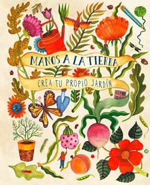 MANOS A LA TIERRA | 9788412079005 | BRADLEY, KIRSTEN | Llibreria La Gralla | Llibreria online de Granollers