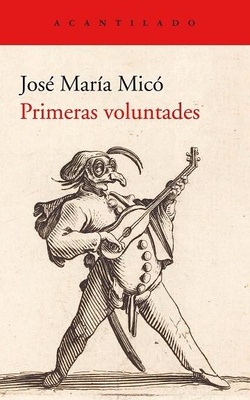 PRIMERAS VOLUNTADES | 9788417902247 | MICO, JOSÉ MARÍA | Llibreria La Gralla | Librería online de Granollers