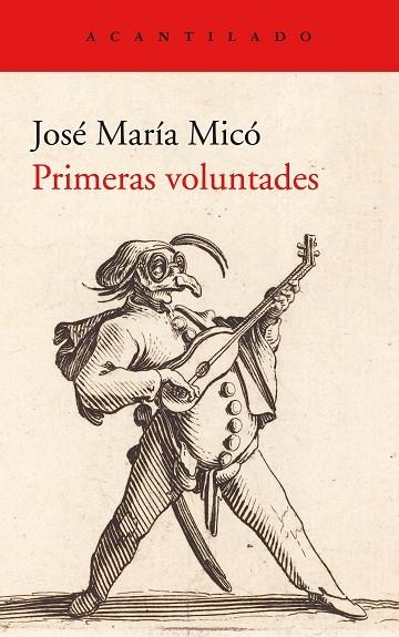 PRIMERAS VOLUNTADES | 9788417902247 | MICO, JOSÉ MARÍA | Llibreria La Gralla | Llibreria online de Granollers