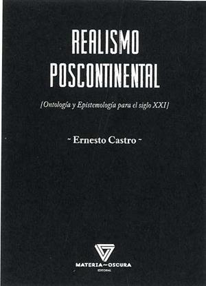 REALISMO POSCONTINENTAL | 9788494980534 | CATRO, ERNESTO | Llibreria La Gralla | Librería online de Granollers