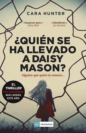 QUIÉN SE HA LLEVADO A DAISY MASON? | 9788417761714 | HUNTER, CARA | Llibreria La Gralla | Librería online de Granollers