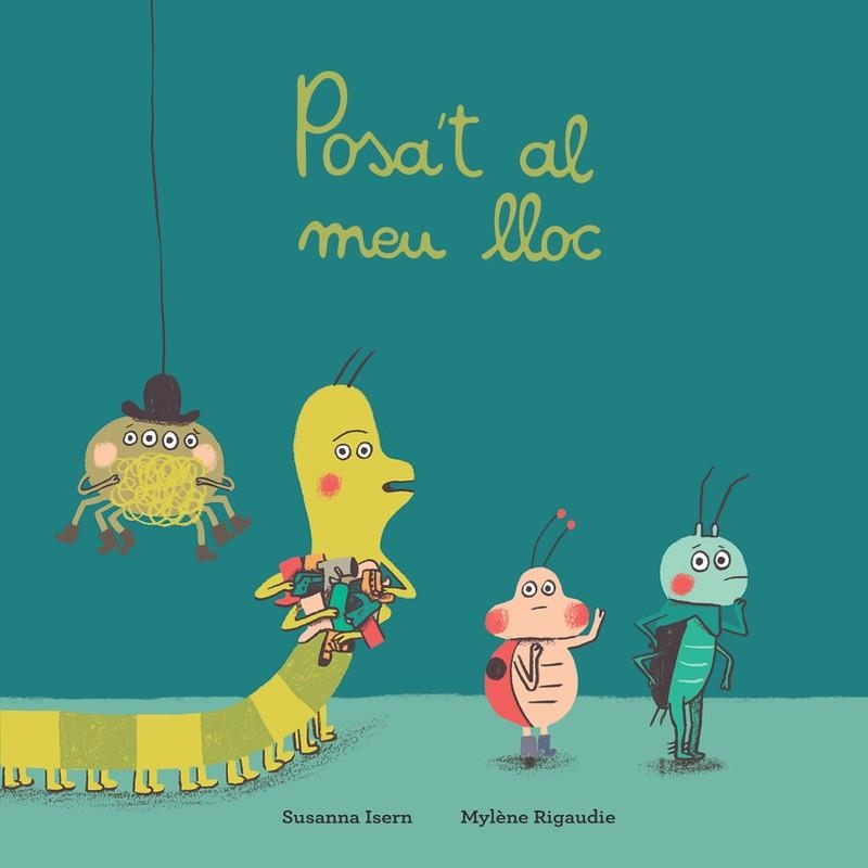 POSA'T AL MEU LLOC | 9788417673390 | ISERN, SUSANNA | Llibreria La Gralla | Librería online de Granollers