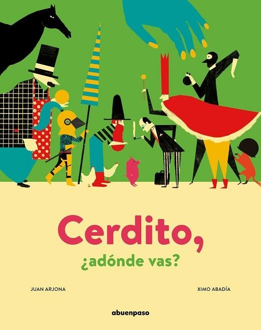 CERDITO, ¿ADÓNDE VAS? | 9788417555313 | ARJONA VÁZQUEZ, JUAN | Llibreria La Gralla | Librería online de Granollers