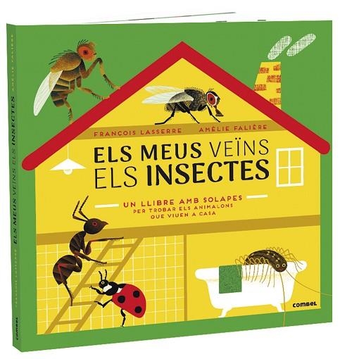 MEUS VEÏNS ELS INSECTES, ELS | 9788491015970 | LASSERRE, FRANÇOIS | Llibreria La Gralla | Llibreria online de Granollers