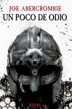 UN POCO DE ODIO (TRILOGÍA LA ERA DE LA LOCURA 1) | 9788491818038 | ABERCROMBIE, JOE | Llibreria La Gralla | Llibreria online de Granollers