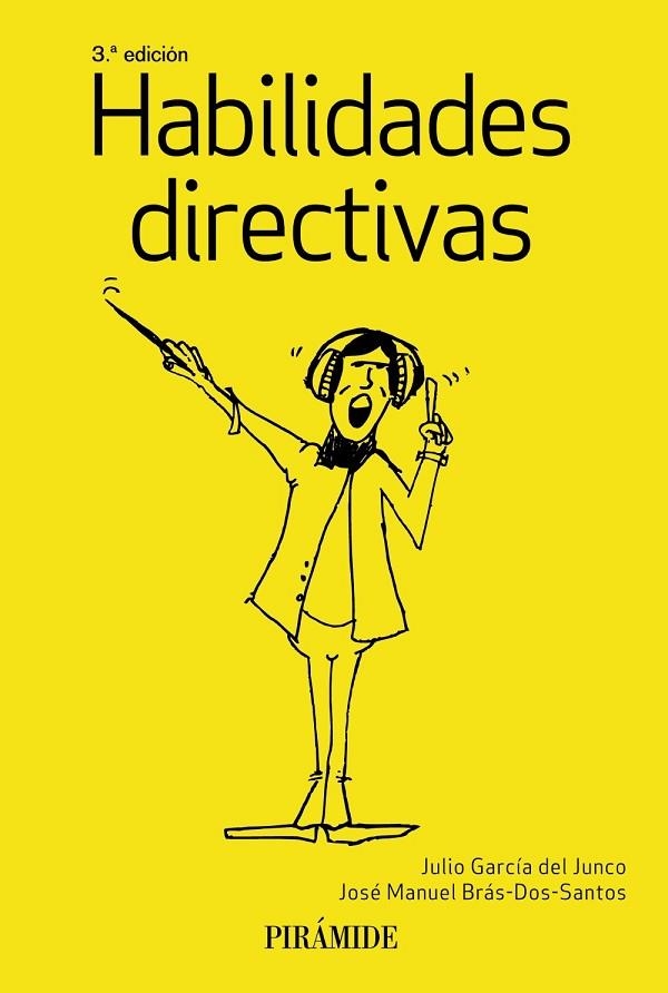 HABILIDADES DIRECTIVAS | 9788436842388 | GARCÍA DEL JUNCO, JULIO/BRÁS DOS SANTOS, JOSÉ MANUEL | Llibreria La Gralla | Llibreria online de Granollers