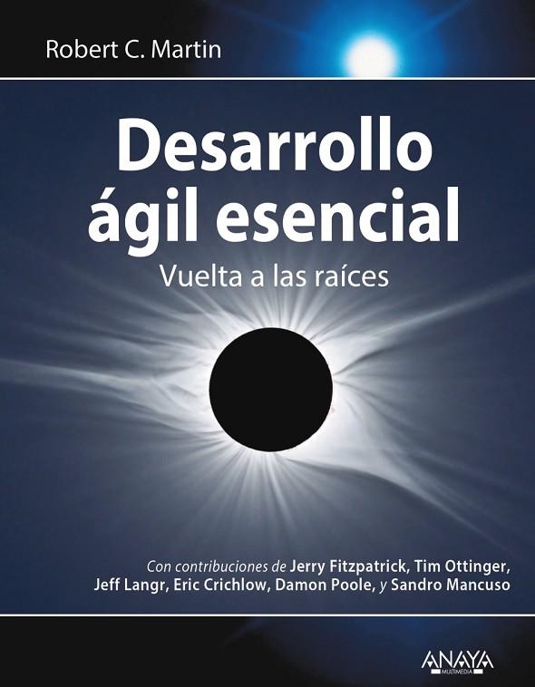 DESARROLLO ÁGIL ESENCIAL | 9788441542273 | MARTIN, ROBERT C. | Llibreria La Gralla | Llibreria online de Granollers