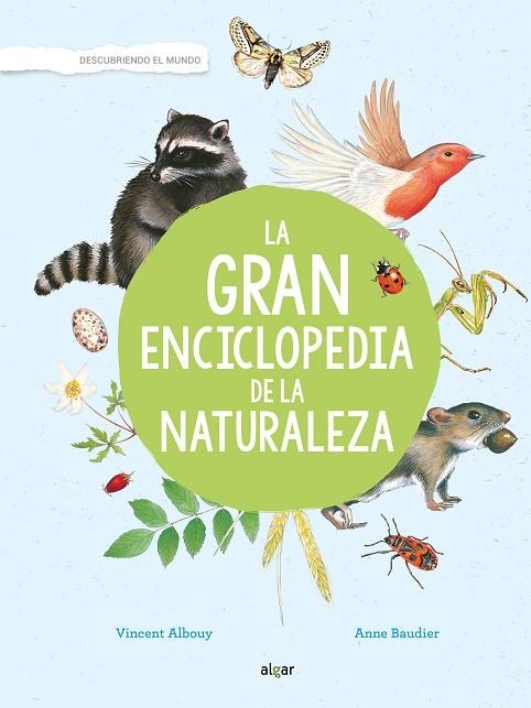 GRAN ENCICLOPEDIA DE LA NATURALEZA, LA | 9788491422921 | ALBOUY, VINCENT | Llibreria La Gralla | Llibreria online de Granollers