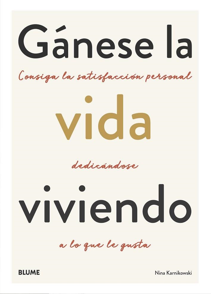 GÁNESE LA VIDA VIVIENDO | 9788418075117 | KARNIKOWSKI, NINA | Llibreria La Gralla | Librería online de Granollers