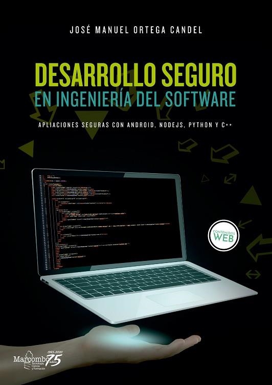 DESAROLLO SEGURO | 9788426728005 | ORTEGA, JOSE MANUEL | Llibreria La Gralla | Librería online de Granollers