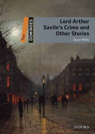 DOMINOES 2. LORD ARTHUR SAVILE'S CRIME & OTHER STORIES MP3 PACK | 9780194639569 | WILDE, OSCAR | Llibreria La Gralla | Llibreria online de Granollers