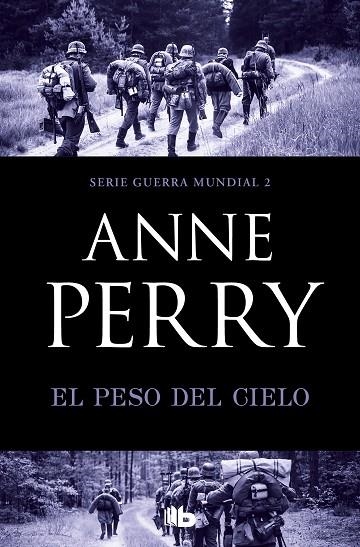 EL PESO DEL CIELO (PRIMERA GUERRA MUNDIAL 2) | 9788490709665 | PERRY, ANNE | Llibreria La Gralla | Librería online de Granollers