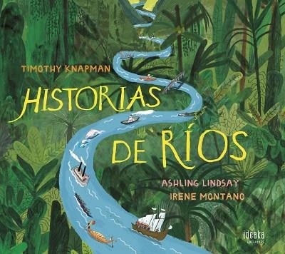 HISTORIAS DE RÍOS | 9788414023457 | KNAPMAN, TIMOTHY | Llibreria La Gralla | Llibreria online de Granollers