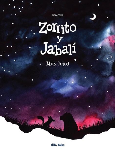 ZORRITO Y JABALÍ 2. MUY LEJOS | 9788417294731 | BERENIKA | Llibreria La Gralla | Librería online de Granollers