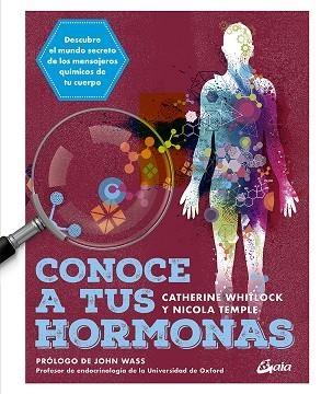 CONOCE A TUS HORMONAS | 9788484458241 | WHITLOCK, CATHERINE/TEMPLE, NICOLA | Llibreria La Gralla | Llibreria online de Granollers