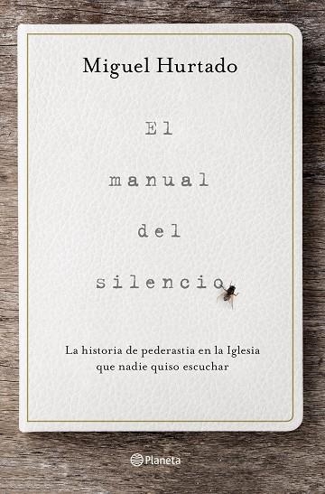 MANUAL DEL SILENCIO, EL  | 9788408223320 | HURTADO, MIGUEL | Llibreria La Gralla | Llibreria online de Granollers