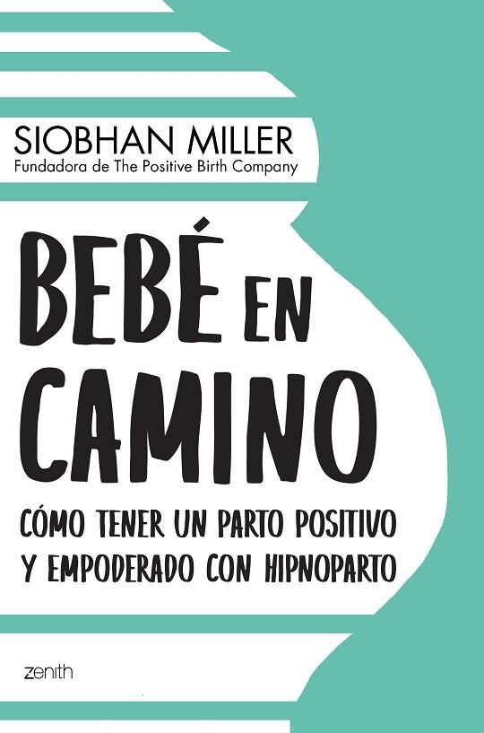 BEBÉ EN CAMINO | 9788408222408 | MILLER, SIOBHAN | Llibreria La Gralla | Llibreria online de Granollers