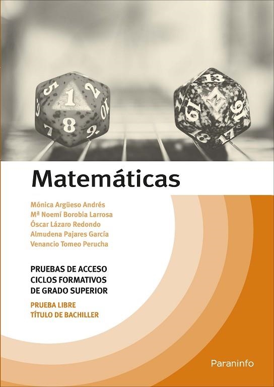 MATEMÁTICAS. TEMARIO PRUEBAS DE ACCESO A CICLOS FORMATIVOS DE GRADO SUPERIOR | 9788428341547 | PAJARES GARCÍA, ALMUDENA/ARGÜESO ANDRÉS, MÓNICA/LÁZARO REDONDO, ÓSCAR/BOROBIA LARROSA, Mª NOEMÍ/TOME | Llibreria La Gralla | Llibreria online de Granollers