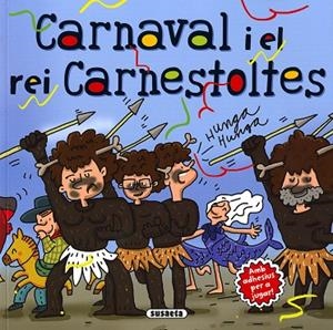 CARNAVAL I EL REI CARNESTOLTES | 9788467765229 | CASSANY, MIA | Llibreria La Gralla | Librería online de Granollers