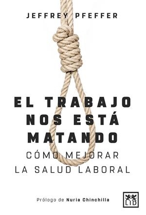 TRABAJO NOS ESTA MATANDO, EL (Y A NADIE LE IMPORTA) | 9788417277994 | PFEFFER, JEFFREY | Llibreria La Gralla | Librería online de Granollers