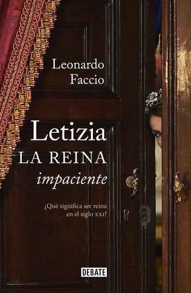 LETIZIA. LA REINA IMPACIENTE | 9788499925738 | FACCIO, LEONARDO | Llibreria La Gralla | Llibreria online de Granollers