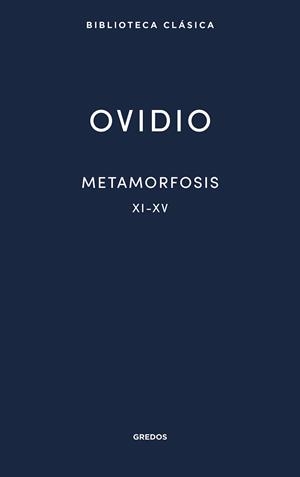 METAMORFOSIS XI-XV | 9788424939243 | OVIDIO | Llibreria La Gralla | Llibreria online de Granollers