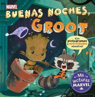 BUENAS NOCHES, GROOT (MIS LECTURAS MARVEL) | 9788417630607 | MARVEL, | Llibreria La Gralla | Llibreria online de Granollers