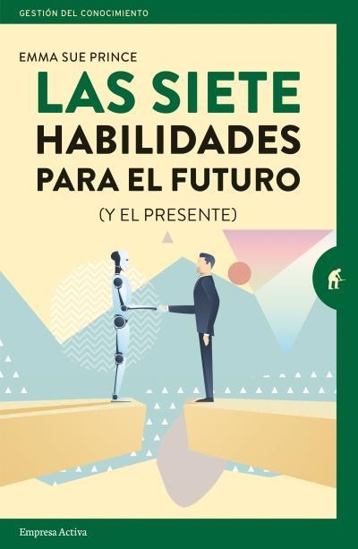 SIETE HABILIDADES PARA EL FUTURO, LAS | 9788416997251 | PRINCE, EMMA-SUE | Llibreria La Gralla | Llibreria online de Granollers