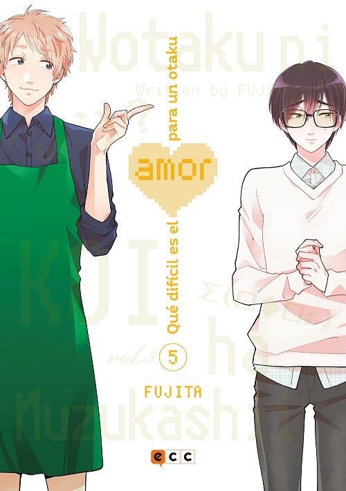 QUÉ DIFÍCIL ES EL AMOR PARA UN OTAKU NÚM. 05 | 9788418094378 | FUJITA, FUJITA | Llibreria La Gralla | Librería online de Granollers