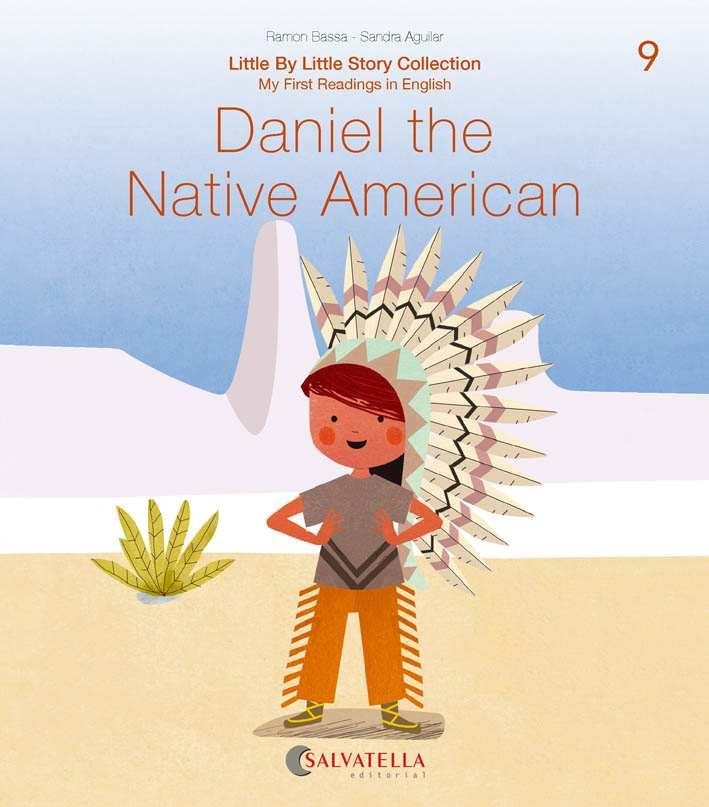 DANIEL THE NATIVE AMERICAN | 9788417841683 | BASSA I MARTÍN, RAMON | Llibreria La Gralla | Llibreria online de Granollers