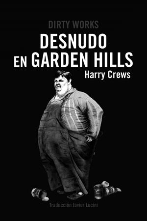 DESNUDO EN GARDEN HILLS | 9788412112818 | CREWS, HARRY | Llibreria La Gralla | Librería online de Granollers