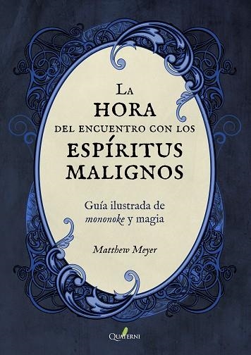 HORA DEL ENCUENTRO CON LOS ESPÍRITUS MALIGNOS, LA | 9788412044645 | MEYER, MATTHEW | Llibreria La Gralla | Librería online de Granollers