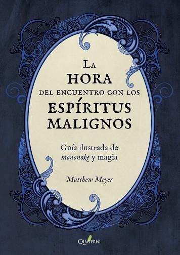 HORA DEL ENCUENTRO CON LOS ESPÍRITUS MALIGNOS, LA | 9788412044645 | MEYER, MATTHEW | Llibreria La Gralla | Llibreria online de Granollers