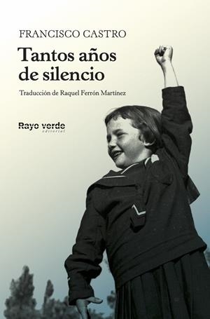 TANTOS AÑOS DE SILENCIO | 9788417925109 | CASTRO VELOSO, FRANCISCO | Llibreria La Gralla | Librería online de Granollers