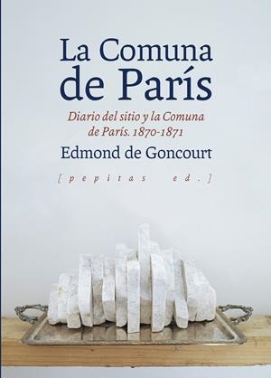 LA COMUNA DE PARÍS | 9788417386511 | GONCOURT, EDMOND DE | Llibreria La Gralla | Librería online de Granollers