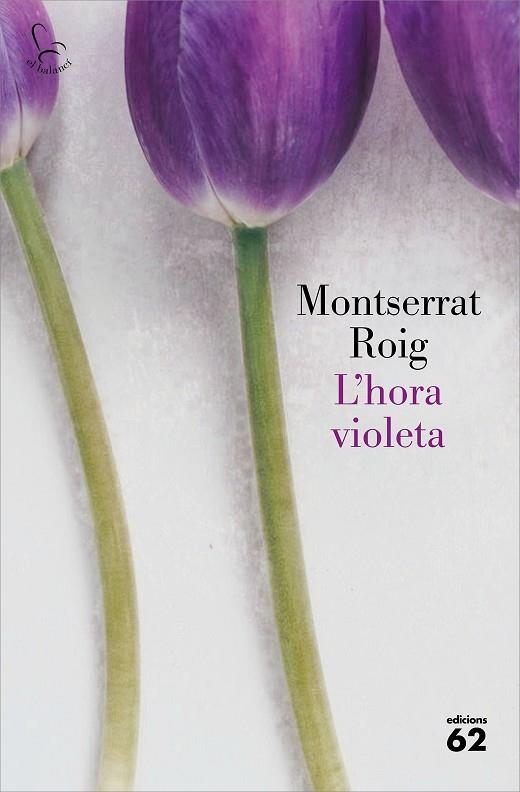 HORA VIOLETA, L' | 9788429778342 | ROIG, MONTSERRAT | Llibreria La Gralla | Llibreria online de Granollers