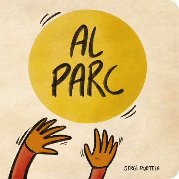 AL PARC | 9788424666491 | PORTELA, SERGI | Llibreria La Gralla | Librería online de Granollers