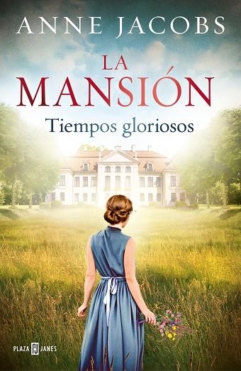 MANSIÓN, LA. TIEMPOS GLORIOSOS | 9788401024702 | JACOBS, ANNE | Llibreria La Gralla | Librería online de Granollers