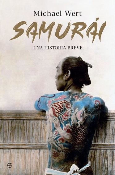 SAMURÁI | 9788491647478 | WERT, MICHAEL | Llibreria La Gralla | Librería online de Granollers