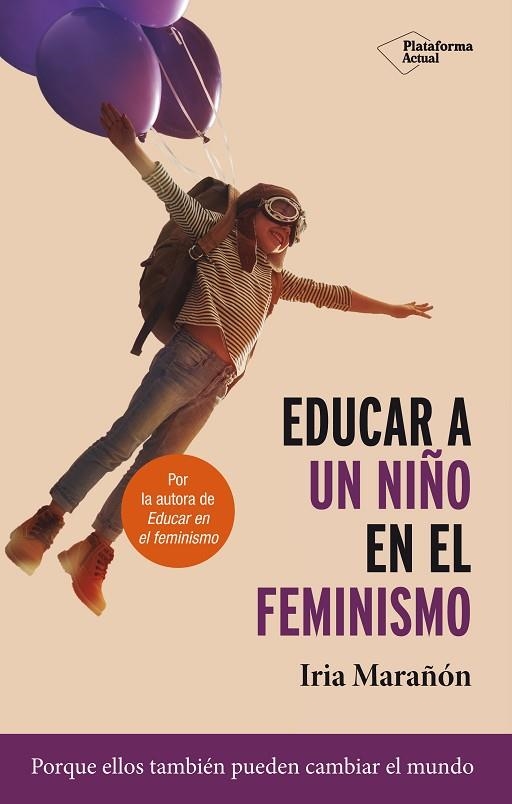 EDUCAR A UN NIÑO EN EL FEMINISMO | 9788417886653 | MARAÑÓN, IRIA | Llibreria La Gralla | Llibreria online de Granollers