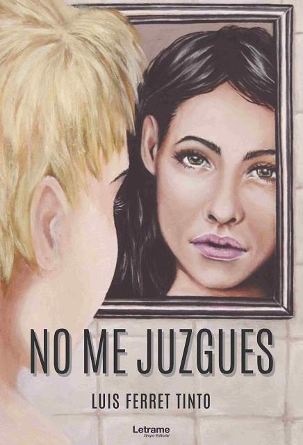 NO ME JUZGUES | 9788418186158 | FERRET TINTÓ, LLUÍS | Llibreria La Gralla | Librería online de Granollers
