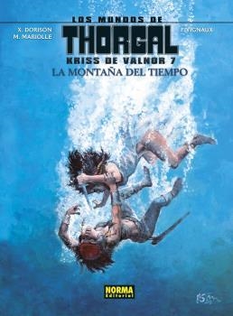 LOS MUNDOS DE THORGAL KRISS DE VALNOR 7. LA MONTAÑA DEL TIEMPO | 9788467940534 | SENTE, DE VITA | Llibreria La Gralla | Librería online de Granollers