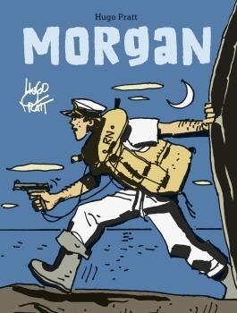 MORGAN. | 9788467940480 | HUGO PRATT | Llibreria La Gralla | Librería online de Granollers