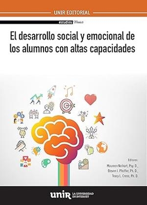 EL DESARROLLO SOCIAL Y EMOCIONAL DE LOS ALUMNOS CON ALTAS CAPACIDADES | 9788417450670 | NEINART, MAUREEN | Llibreria La Gralla | Llibreria online de Granollers
