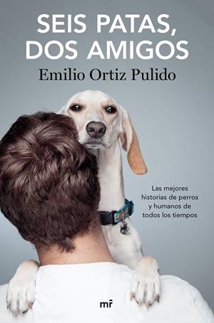 SEIS PATAS, DOS AMIGOS | 9788427046696 | ORTIZ, EMILIO | Llibreria La Gralla | Librería online de Granollers